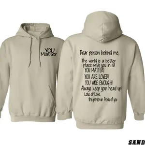You Matter Hoodie – Viral TikTok Back Print Sweatshirt for Mental Health Awareness, Daily Motivation, Trendy Unisex Fit, Kindness Apparel