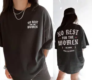 Comfort Colors No Rest For The Women Tee, feminist girl power tee, aesthetic grunge moto tshirt