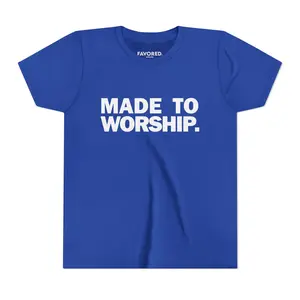 FAVORED. Kids MADE TO WORSHIP. T-Shirt
