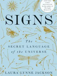 Signs: The Secret Language of the Universe book