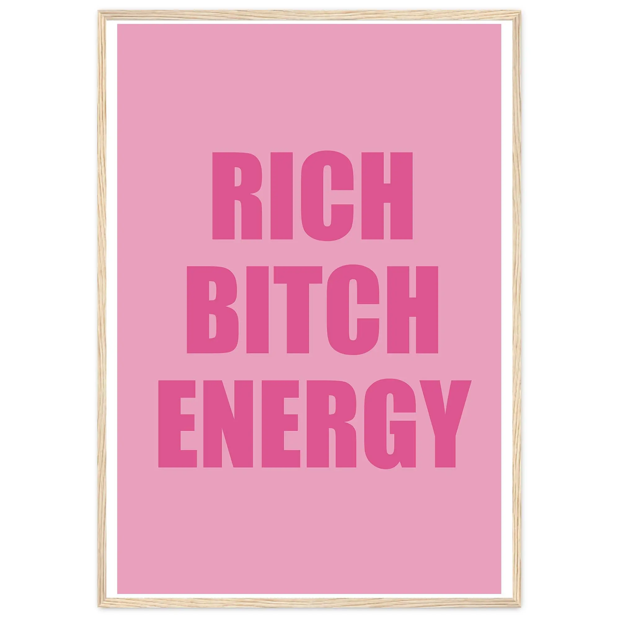 Rich Btch Energy Poster Pink That Girl Poster Trendy Bad Btch Wall Art Pink Aest