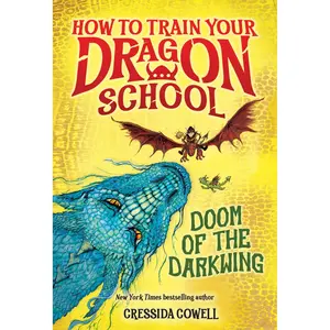 How to Train Your Dragon School: Doom of the Darkwing by Cressida Cowell [Hardcover Book]