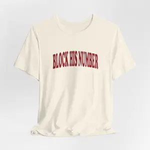 "Block His Number" Unisex Jersey Short Sleeve Tee