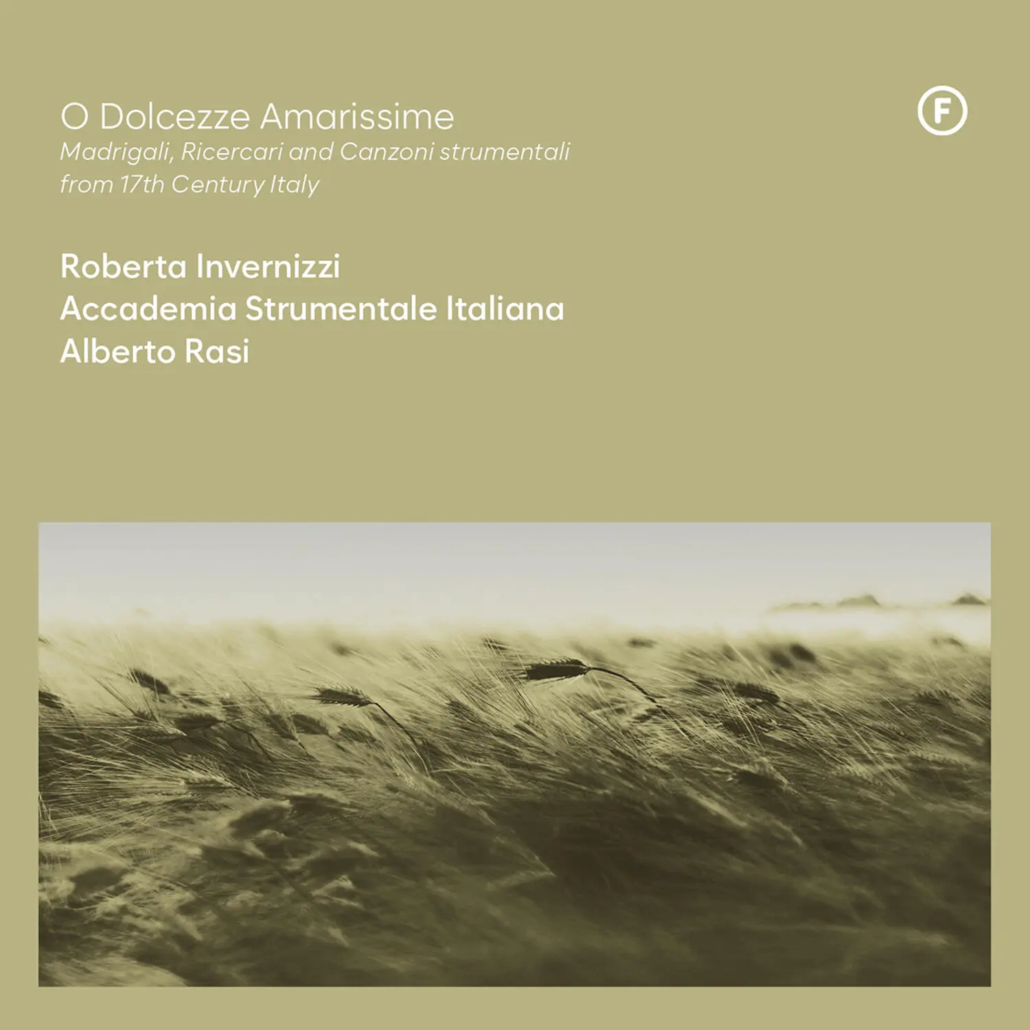 Roberta Invernizzi - O Dolcezze Amarissime - Madrigali Ricercari  [COMPACT DISC - CD]