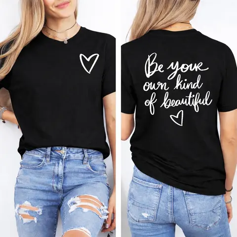 Women's "Be Your Own Kind of Beautiful" Inspirational Print T-Shirt - Casual Round Neck, Short Sleeve Top in Soft Rayon Blend, Perfect for Vacation - Machine Washable Printed Sweatshirt