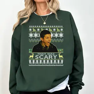 That Was Scary Meme Christmas Sweatshirt, Funny Holiday Reaction Top, Retro TV-Inspired Winter Ugly Graphic, Cozy Unisex Gift for Men Women, All Seasons