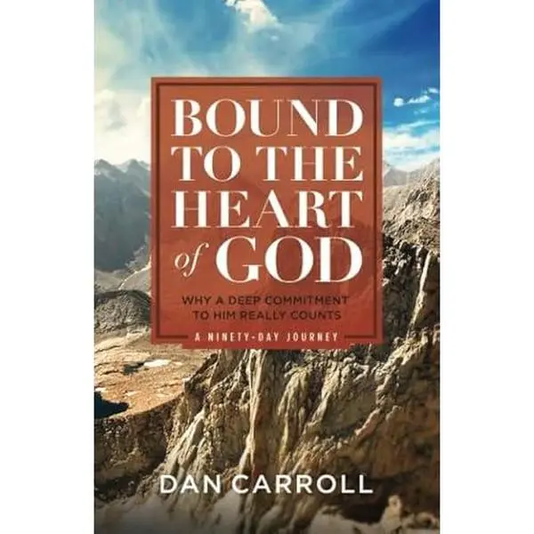 USED Book - Bound to the Heart of God: Why a Deep Commitment to Him Really Counts (Heart of God Devotionals) by Dan Carroll (Paperback) - english