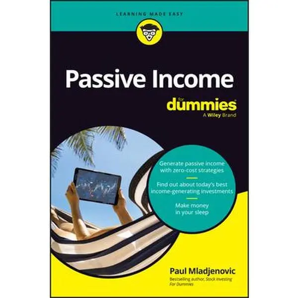 Passive Income for Dummies - Paul Mladjenovic, English Tutorial Paperback Book for Economics & Management, Business & Management