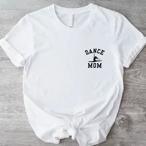 Dance Mommy Pocket Size T-Shirt, Ballet Dance Shirt, Dance Teacher Tee, Dancer Mom Gift Tee, Dancing Short Sleeve, Ballerina Shirt, Dancing Mom Life T-Shirt.