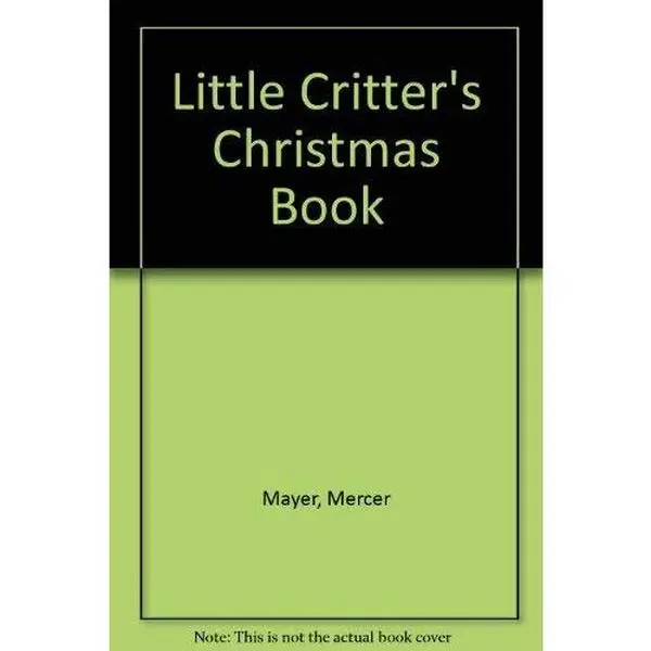 Used Children's Literature Fiction Book - Little Critter's Christmas Original Storybook by Mercer Mayer, Illustrated Hardcover (English)