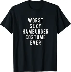 Couples Halloween Costume Worst Sexy Hamburger Costume Ever T-Shirt - Ajitasirba Shop 63B07YPD9JM8