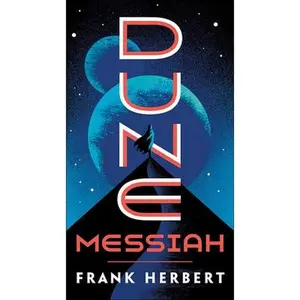 Dune Messiah ( Dune #2 ) -- Frank Herbert, Hardcover