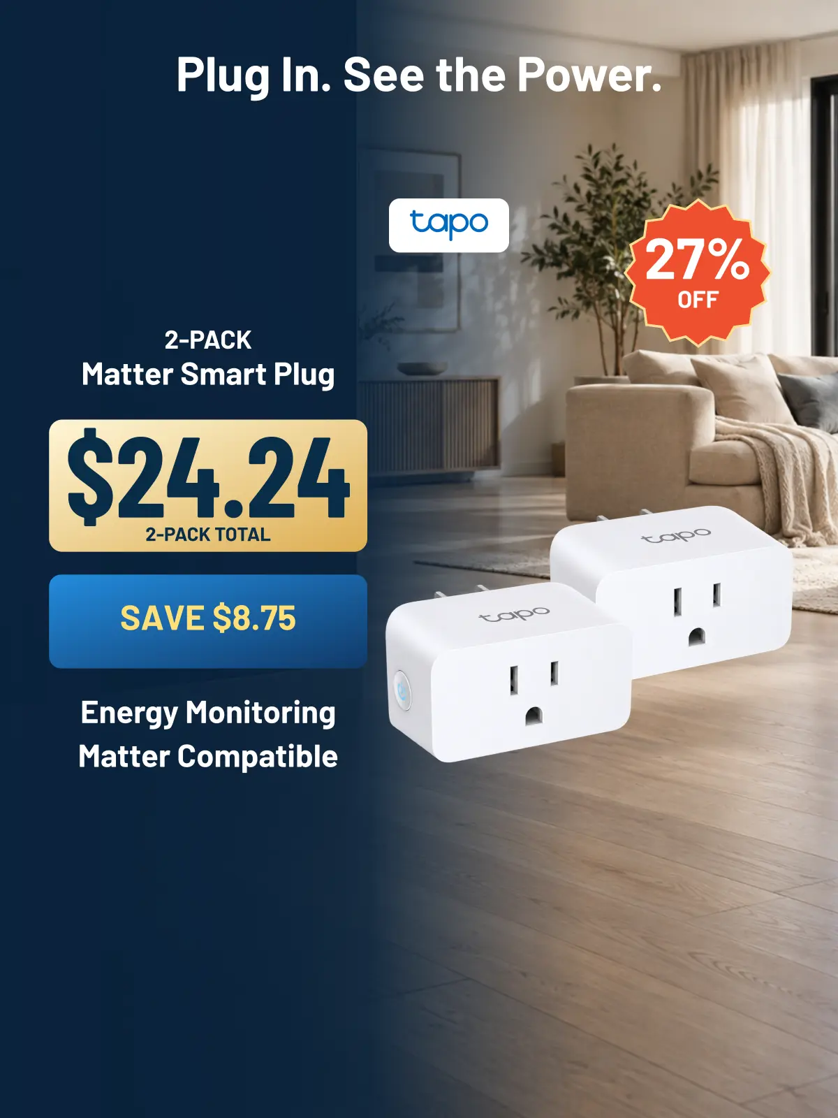 Tapo 2-Pack Smart Plugs (P110M) - 100-120 V~ Universal Socket, Alexa-Controlled Plugs Works with Amazon Alexa & HomeKit via Matter, Phone Remote On/Off, Power Use Tracking in Tapo App, Schedules Support