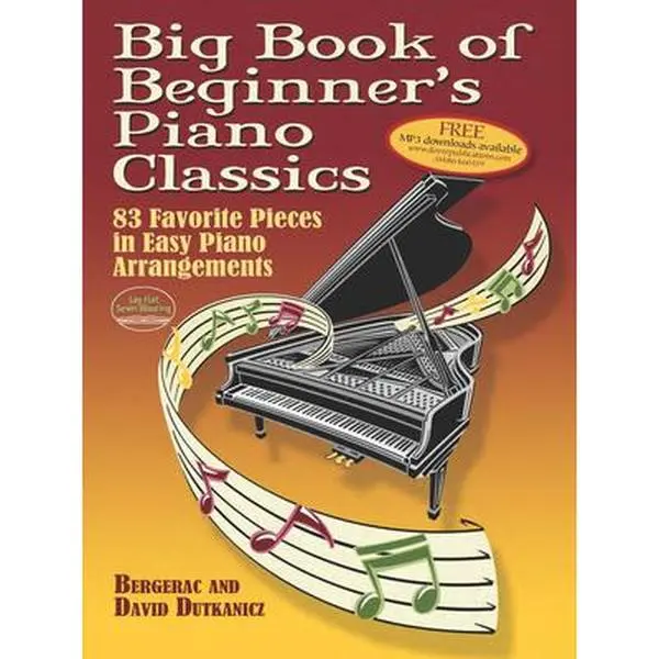 Big Book of Beginner's Piano Classics - Bergerac Sheet Music with 83 Favorite Easy Arrangements, Downloadable MP3s & Works by Brahms, English Composers, Tchaikovsky, Haydn, Beethoven, Chopin