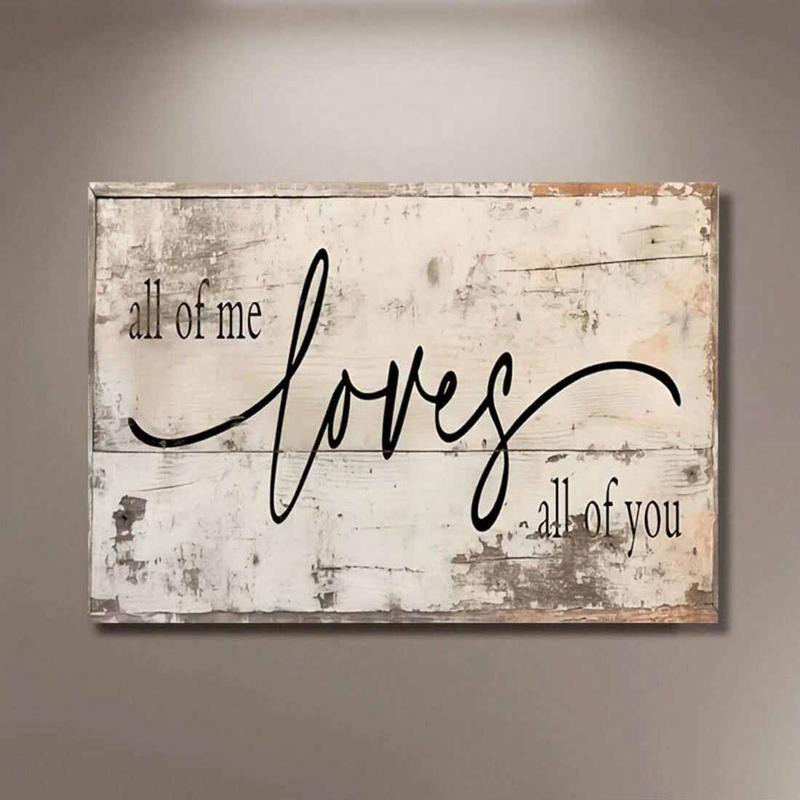Rustic Farmhouse Style Love Quote Canvas Wall Art Decor, "All Of Me Loves All Of You" Distressed White Wood Plank Print for Bedroom Living Room Home Decoration, Horizontal Sentimental Artwork Gift Ornaments