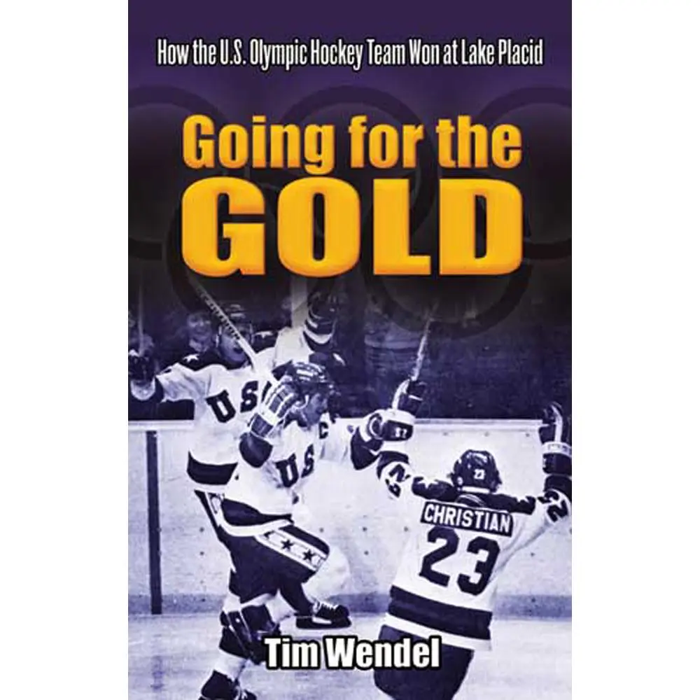 USED Book - Going for the Gold: How the U.S. Olympic Hockey Team Won at Lake Placid by Wendel, Tim (Paperback) - english