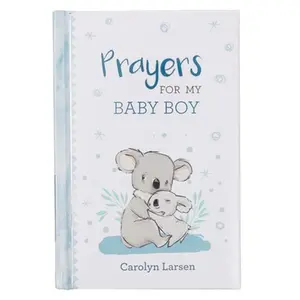 USED-Gift Book Prayers for My Baby Boy by Larsen, Carolyn (Hardcover)