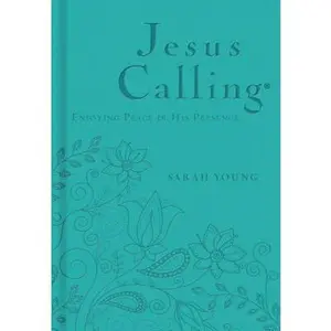 Jesus Calling, Teal Leathersoft, with Scripture References: Enjoying Peace in His Presence (a 365-Day Devotional) - The Perfect Christian Gifts for Wo -- Sarah Young - Imitation Leather
