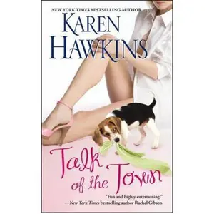 USED-Talk of the Town by Karen Hawkins (Unknown)