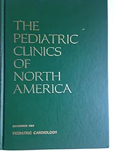 USED-Pediatric Cardiology (The Pediatric Clinics of North America, 31:6) by unknown author (Hardcover)