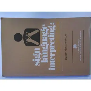 USED-Sign Language Interpreting: A Basic Resource Book by Sharon Neumann Solow (Paperback)