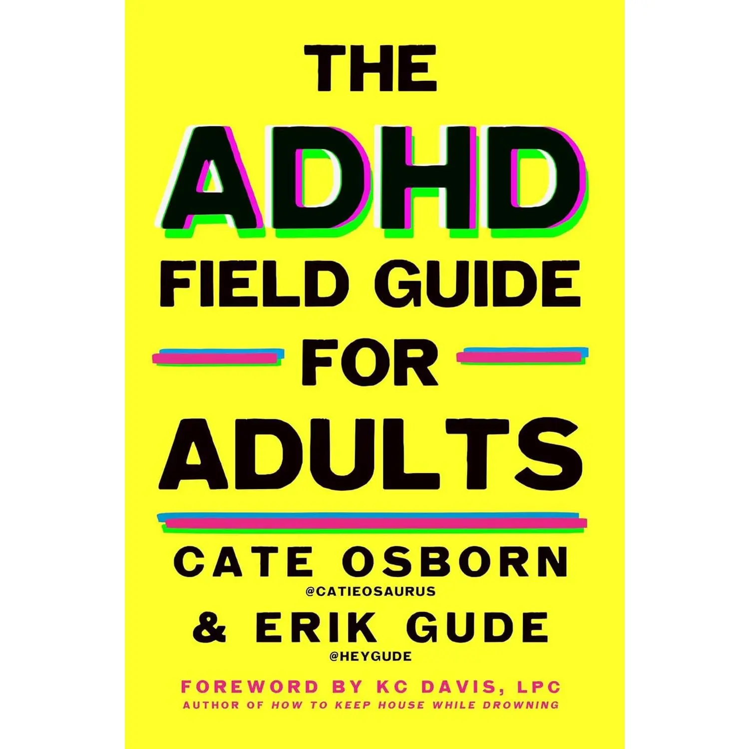 The ADHD Field Guide for Adults - Hardcover Book, Publication Date: 3 March 2026, Books Testing Identity