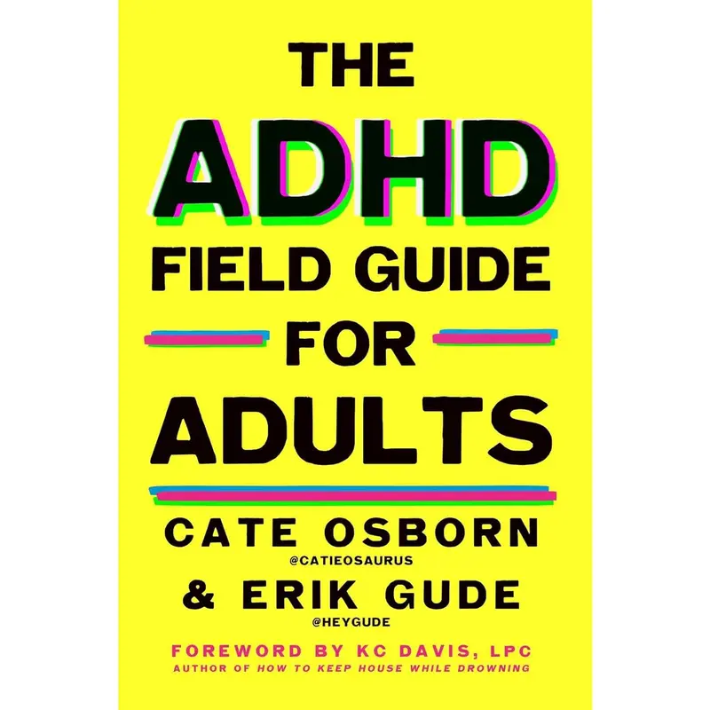 The ADHD Field Guide for Adults - Hardcover Book, Publication Date: 3 March 2026, Books Testing Identity