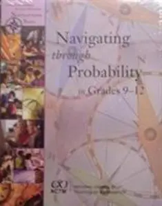 USED-Navigating Through Probability in Grades 9-12 (Principles and Standards for School Mathematics Navigations Series) by Michael Shaughnessy (Paperback)
