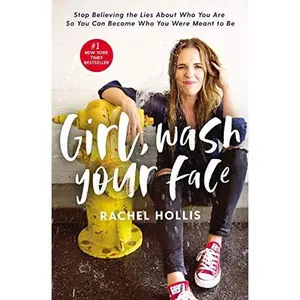 USED-Girl Wash Your Face by Rachel Hollis (Paperback)