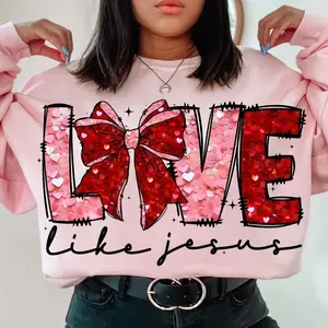 Love Like Jesus Valentine Shirt, Coquette Bow Faith Graphic T-Shirt, Sweatshirt & Hoodie, Faux Glitter Christian Valentine Gift A1G
