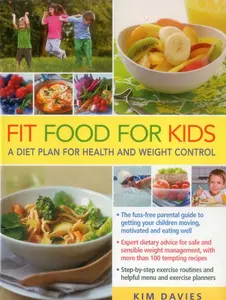 USED-Fit Food for Kids: A Diet Plan for Health & Weight Control by Davies, Kim (Paperback)