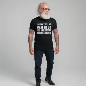 You Can't Tell Me What to Do You're Not My Granddaughter, Funny Grandpa Sweatshirt, Grandfather TShirt, Grandpa Gift From Granddaughter