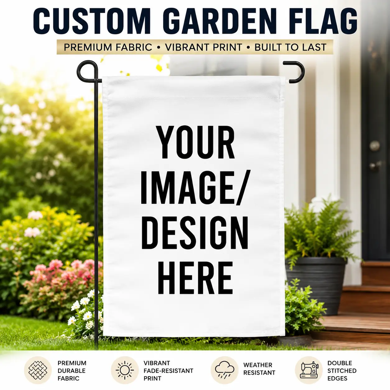 Custom Garden Flag - Personalized Outdoor Home Decor House Banner with Custom Name, Your Image Template, 12x18 in & 24.5x32 in Sizes for Garden Supplies
