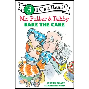 Mr. Putter & Tabby Bake the Cake (I Can Read Level 3) by Cynthia Rylant||Arthur Howard [Hardback Book]