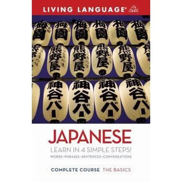 Used Complete Japanese: The Basics Coursebook - Living Language Paperback, English Language Learning Tool (Complete Basic Courses)