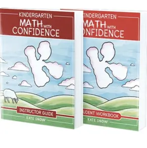 Kindergarten Math with Confidence Bundle: Instructor Guide & Student Workbook -- Kate Snow, Paperback