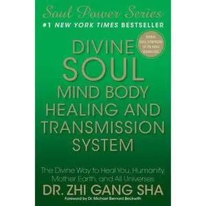 USED Book - Divine Soul Mind Body Healing and Transmission System: The Divine Way to Heal You, Humanity, Mother Earth, and All Universes by Zhi Gang Sha (Hardcover) - english