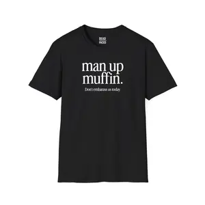 Man Up Muffin Unisex Gildan Softstyle 64000 TikTok Tee