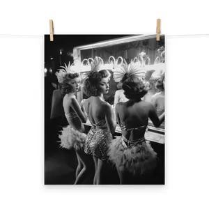 Vintage Showgirls Backstage Black and White Photograph Poster - Retro Glamour Wall Art for Home Decor