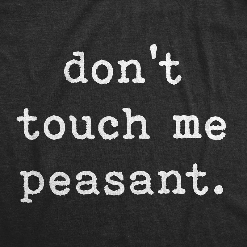 Dog Shirt Don't Touch Me Peasant Funny Pet Novelty Puppy Offensive Graphic Tee for Dogs Introvert Shirt For Dogs Funny Dog Puppy TShirt Black
