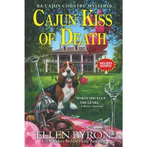 USED-Cajun Kiss of Death: A Cajun Country Mystery by Byron, Ellen (Hardcover)