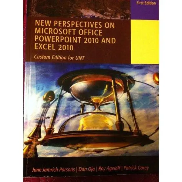 USED-New Perspectives on Microsoft Office Powerpoint 2010 and Excel 2010 (Custom Edition for UNT) by June Jamrich Parsons, Dan Oja, Roy Ageloff, Patrick Carey (Paperback)