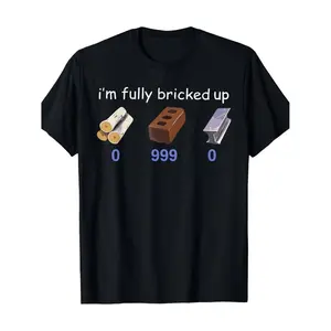 Summer t Shirts I'm Fully Bricked Up 0.999 Funny Quote Men'S & Youth'S T-shirt