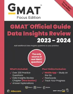 USED-GMAT Official Guide Data Insights Review 2023-2024, Focus Edition: Includes Book + Online Question Bank + Digital Flashcards + Mobile App by Gmac (Graduate Management Admission Coun (Paperback)