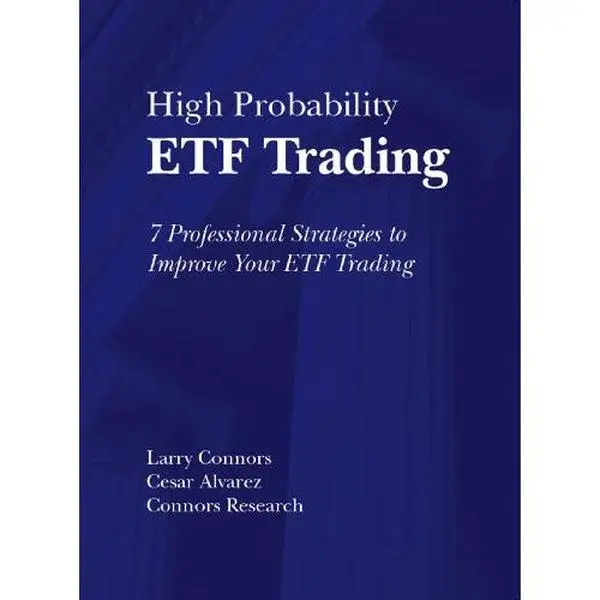 USED Book - High Probability ETF Trading: 7 Professional Strategies To Improve Your ETF Trading by Larry Connors (Hardcover) - english