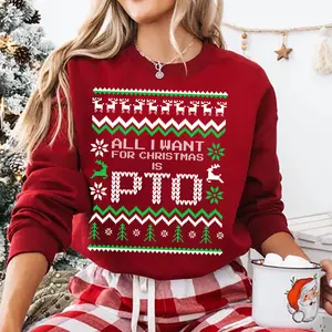 All I Want Xmas PTO Ugly Christmas Sweater, Funny Office Christmas PTO Sweater, Work Christmas Party, Gift for Coworker, Work Gifts Exchange