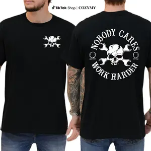 Nobody Cares Work Harder T-Shirt - Bold Skull and Wrench Graphic for Hustlers and Hard Workers, Menswear Tops Streetwear Tshirt