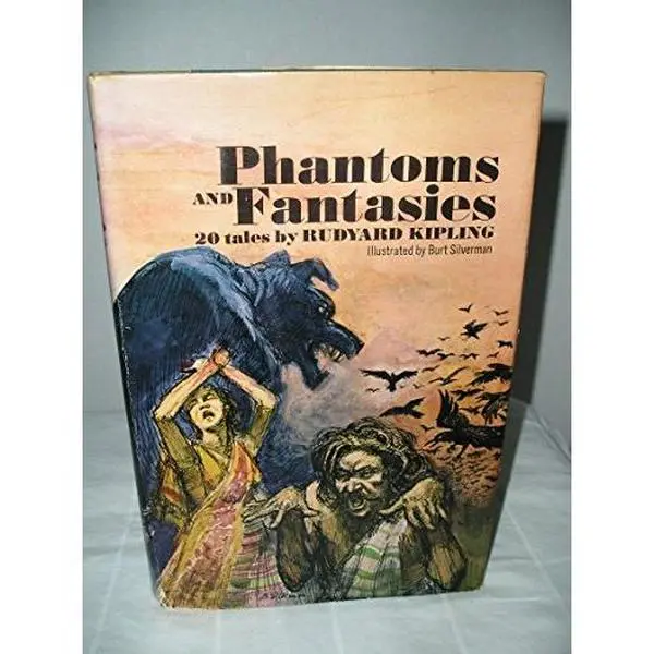 USED-Phantoms and Fantasies: 20 tales by Rudyard Kipling by Rudyard Kipling (Hardcover)