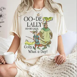 Robin Hood And Little John Oo-De-Lally Shirt, Golly What A Day T-shirt, Comfort Colors/Gildaan Tee, Birthday Gift Shirts, Family Trip