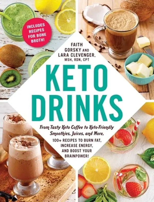 USED Book - Keto Drinks: From Tasty Keto Coffee to Keto-Friendly Smoothies, Juices, and More, 100+ Recipes to Burn Fat, Increase Energy, and Boost Your Brainpower by Gorsky, Faith (Paperback) - english